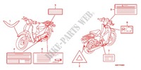 ETIQUETTE DE PRECAUTIONS pour Honda SUPER CUB 110 de 2012